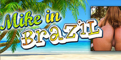Mike In Brazil Video Channel